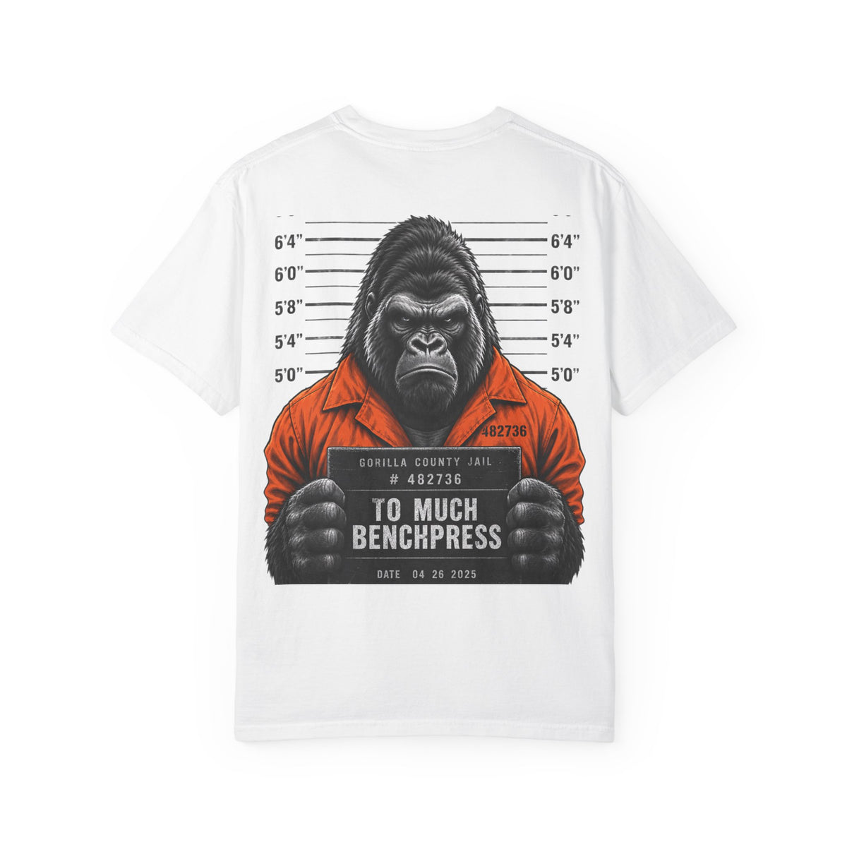 To Much Benchpress Gorilla Mugshot T-Shirt