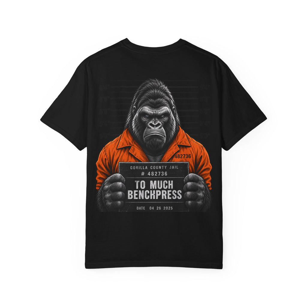 To Much Benchpress Gorilla Mugshot T-Shirt